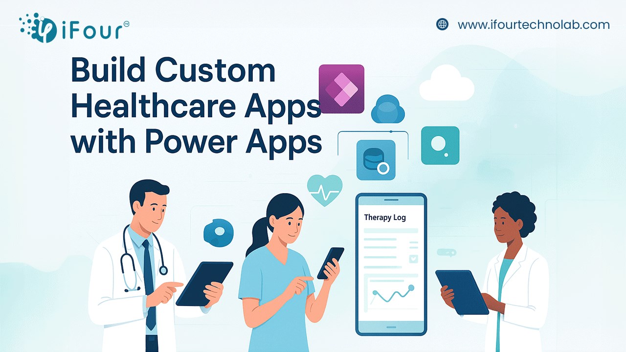 Healthcare App Development Using Microsoft Power Apps
