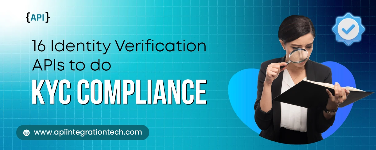 16 Identity Verification APIs to do KYC Compliance