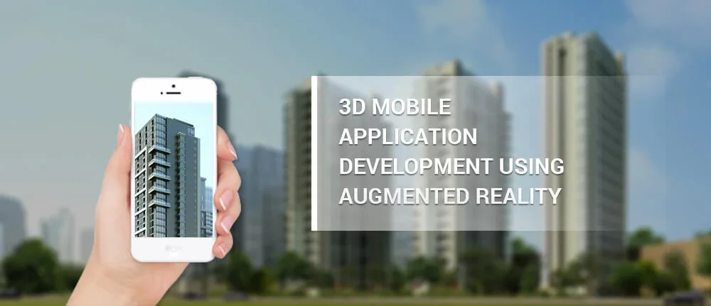 3D Mobile Application Development using Augmented Reality