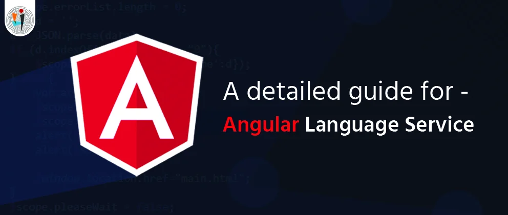A detailed guide for - Angular Language Service