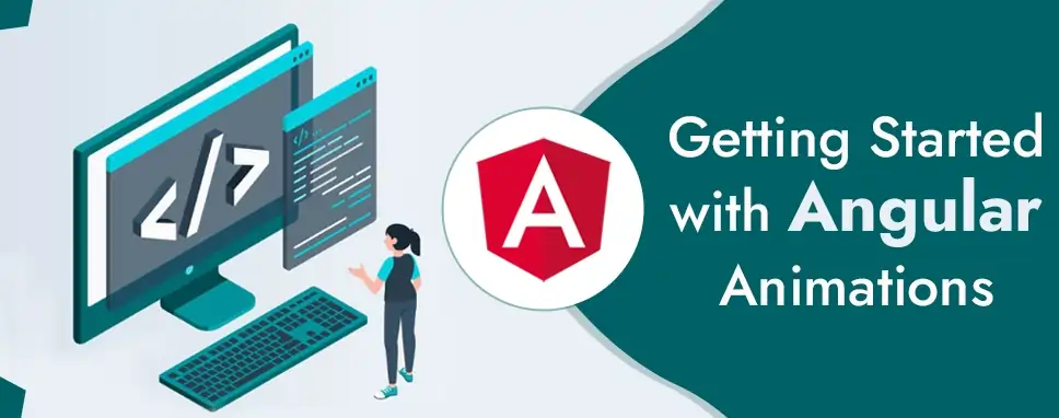 Getting Started with Angular Animations