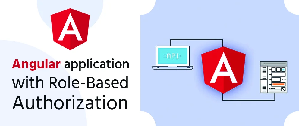 Angular application with Role-Based Authorization