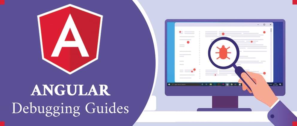 Angular Debugging Guides