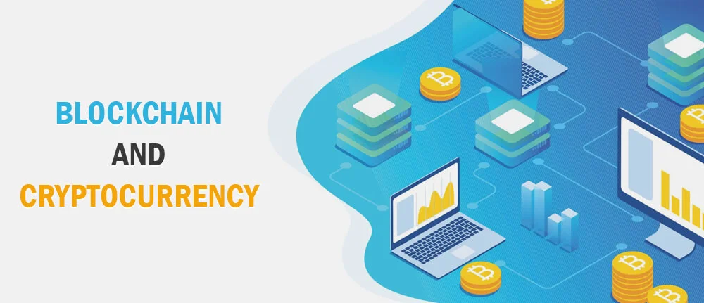 Blockchain and Cryptocurrency