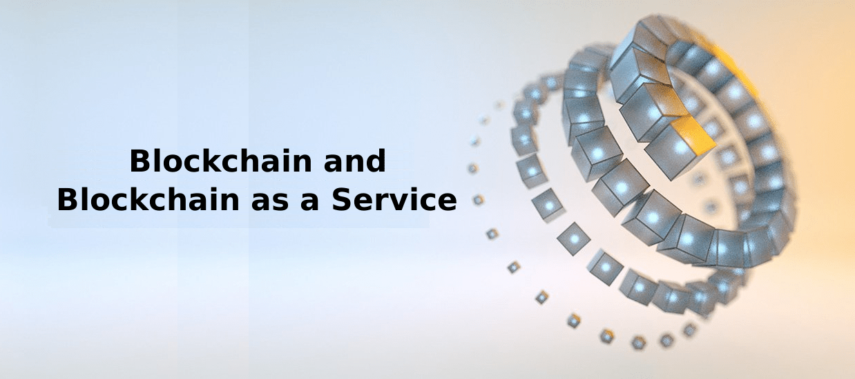 Blockchain as a Service