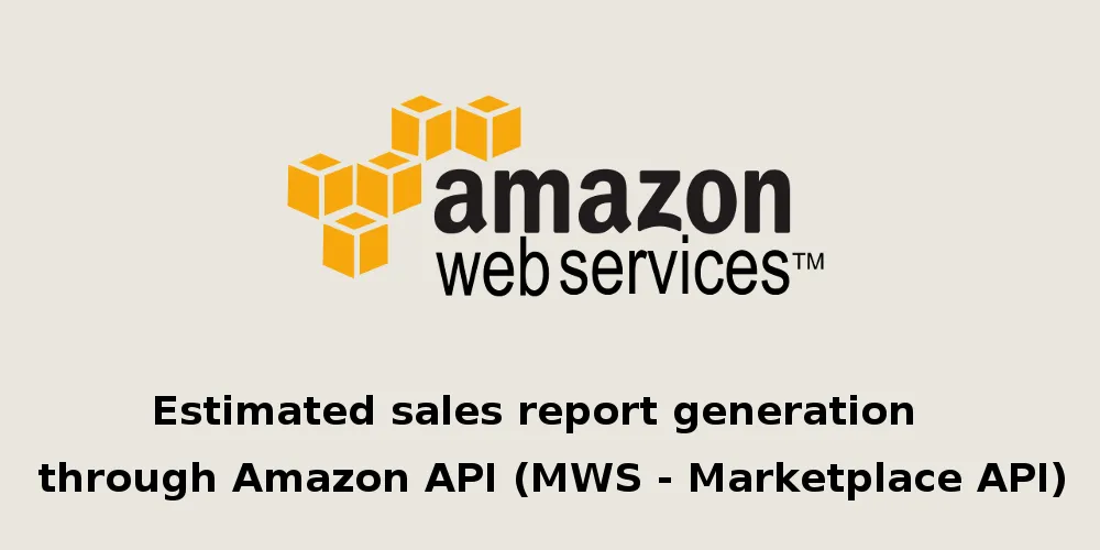 Amazon Marketplace Web Service Amazon Marketplace Web Service