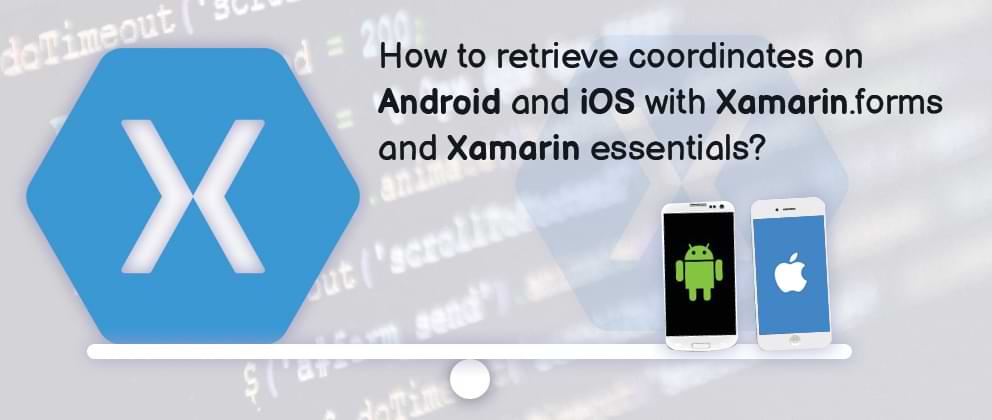 How to retrieve coordinates on android and iOS with Xamarin.forms and Xamarin essentials?