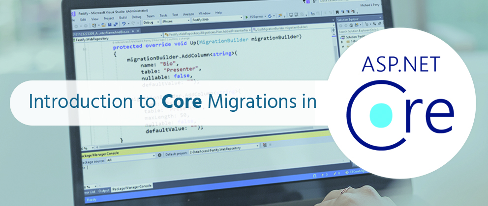 Introduction to Core Migrations in Asp.Net Core