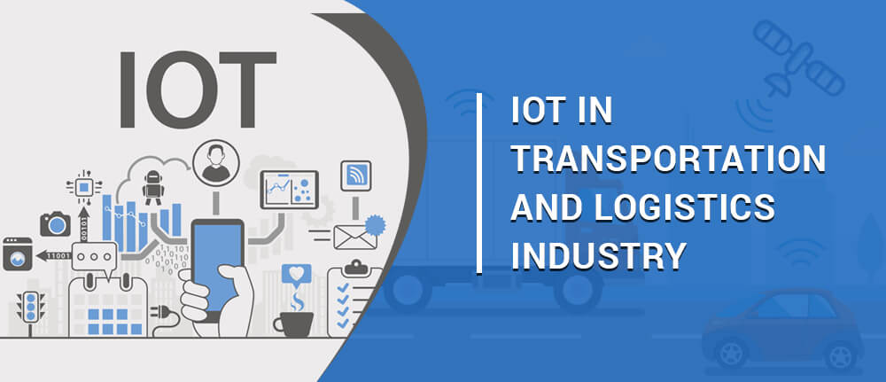 IoT in Transportation and Logistics IoT in Transportation and Logistics