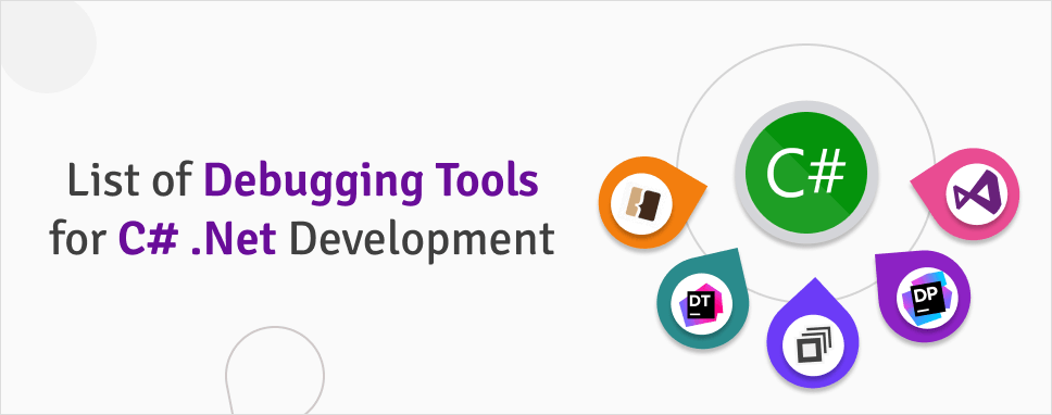 List of Debugging Tools for C-Sharp .Net Development