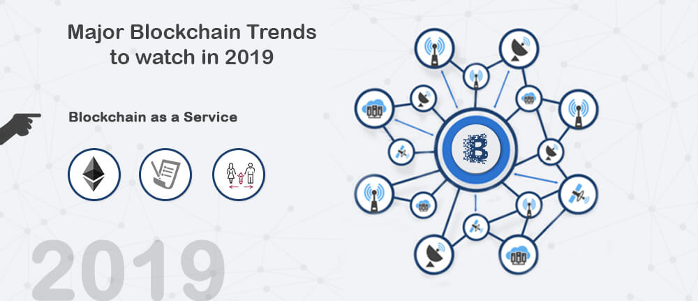 MAJOR-BLOCKCHAIN-TRENDS-TO-WATCH-IN-2019