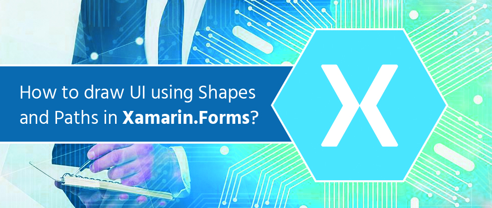 How to draw UI using Shapes and Paths in Xamarin.Forms?