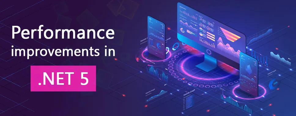 Performance improvements in .NET 5