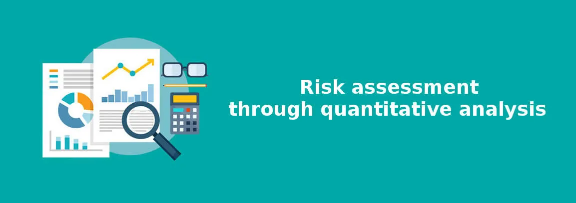 Risk Assessment Through Quantitative Analysis