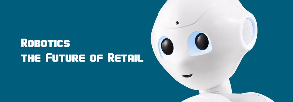 Robotics as the Future of Retail