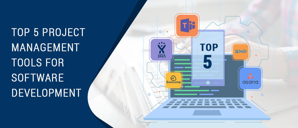 TOP 5 Project management tools for Software development