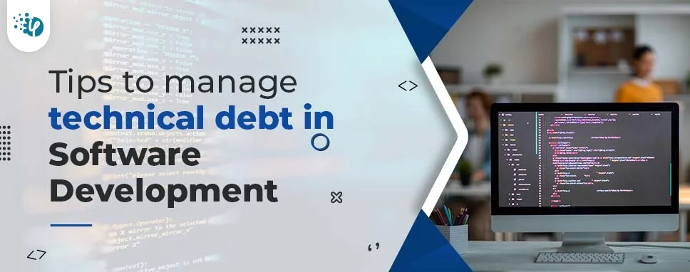 Tips_to_manage_technical_debt_in_Software_Development