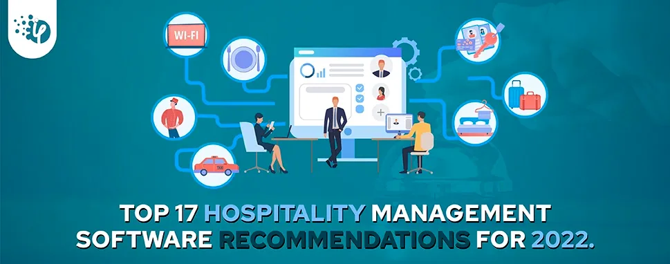Top 17 Hospitality management software recommendations for 2022