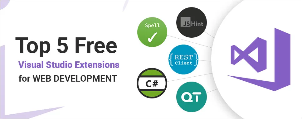Top 5 Free Visual Studio Extensions for Web Development