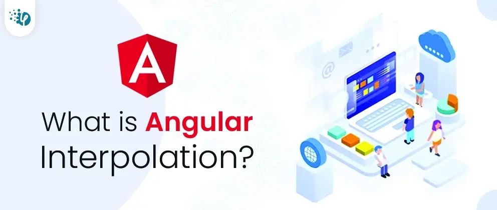 What is Angular Interpolation?