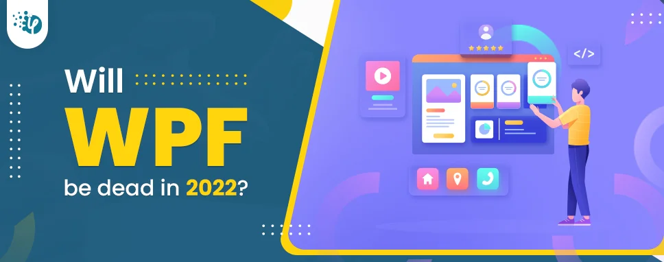Is WPF dead? How and Why? (2024)