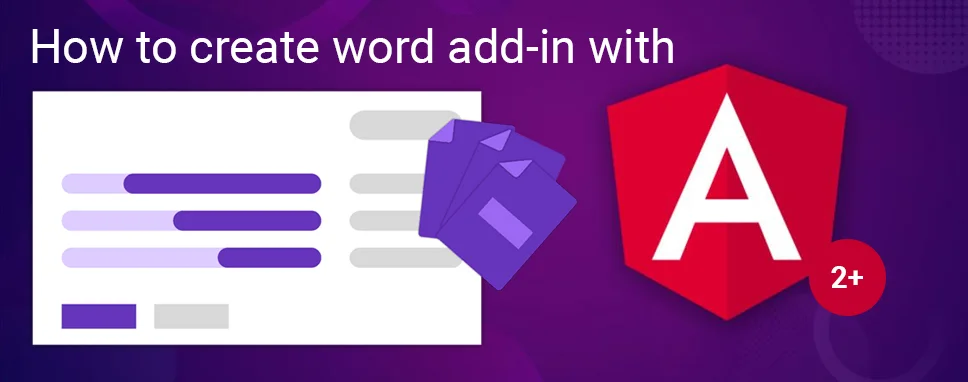 How to create word add-in with Angular 2+?