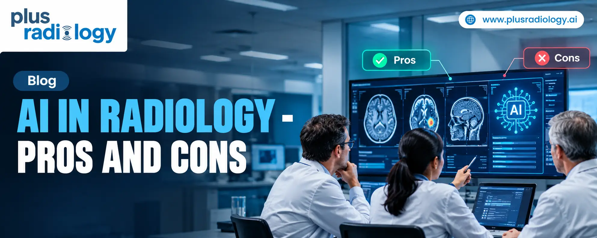AI in Radiology - Pros and Cons