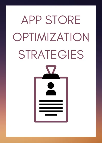 App Store Optimization Strategies