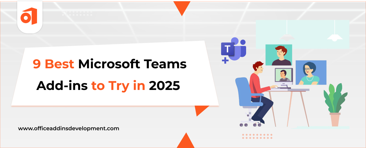 9 Best Microsoft Teams Add-ins to Try in 2025 