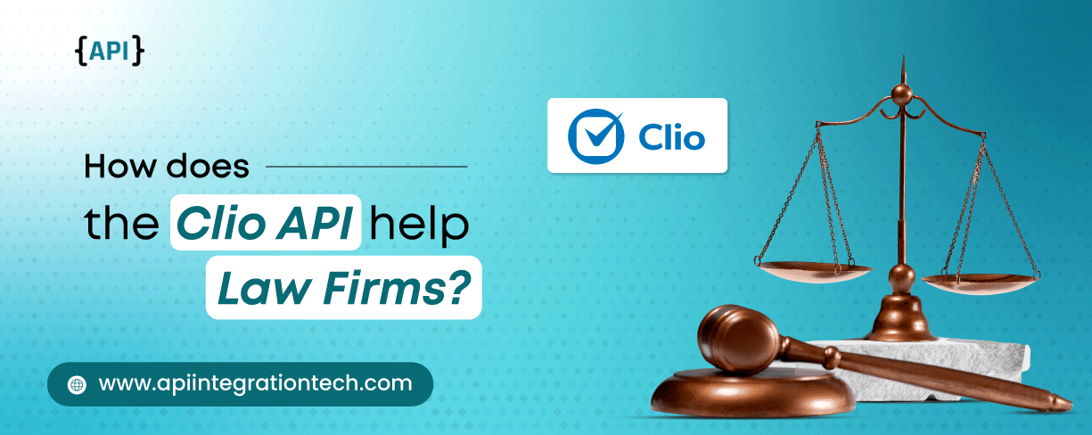 How does the Clio API help Law Firms?