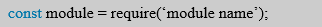 Node JS Module Syntax Node JS Module Syntax