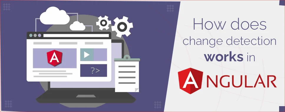 How does change detection works in Angular? 