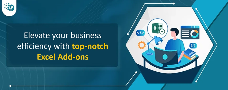 Elevate your business efficiency with top-notch Excel Add-ons 