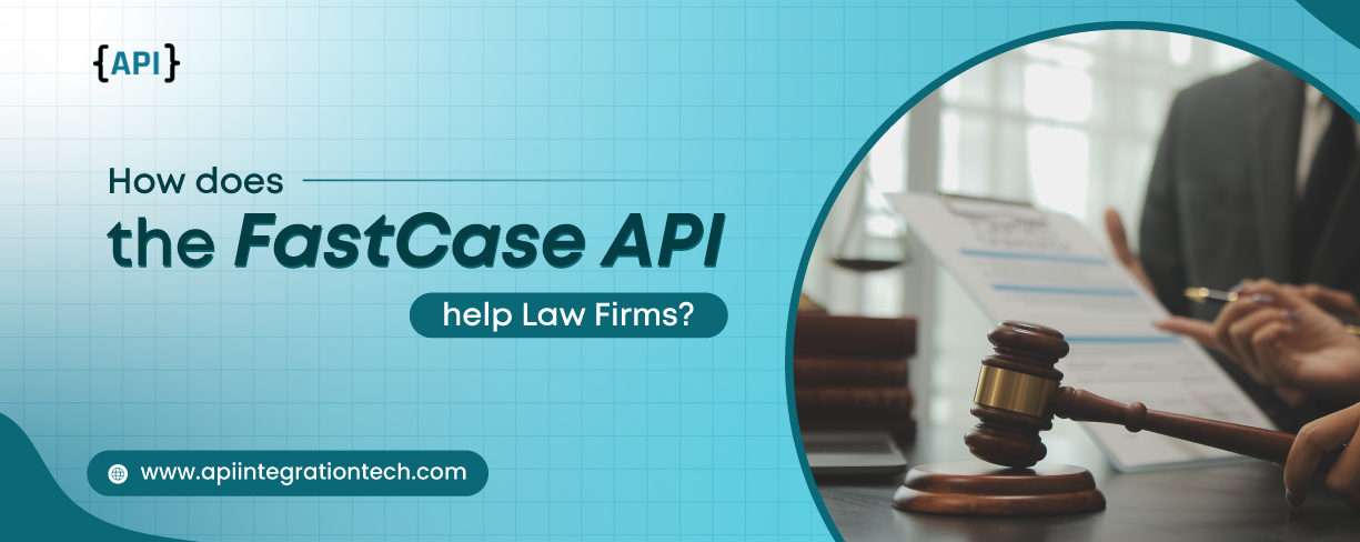 How does the FastCase API help Law Firms?