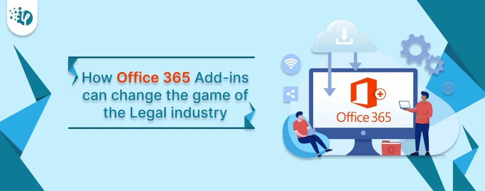How Office 365 Add-ins Can Change the Game of the Legal Industry?-icon