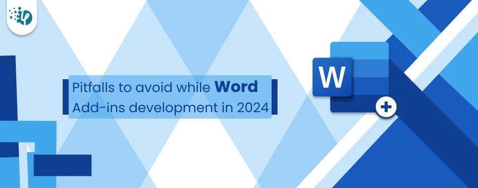 Pitfalls to Avoid While Word Add-ins Development in 2024 -icon