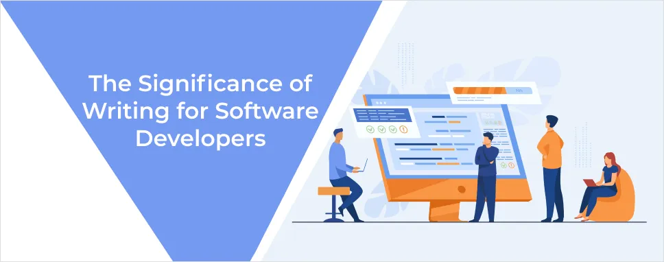 The Significance of Writing for Software Developers