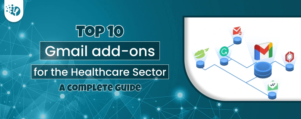 Top 10 Gmail Add-Ons for the Healthcare Sector: A Complete Guide-icon