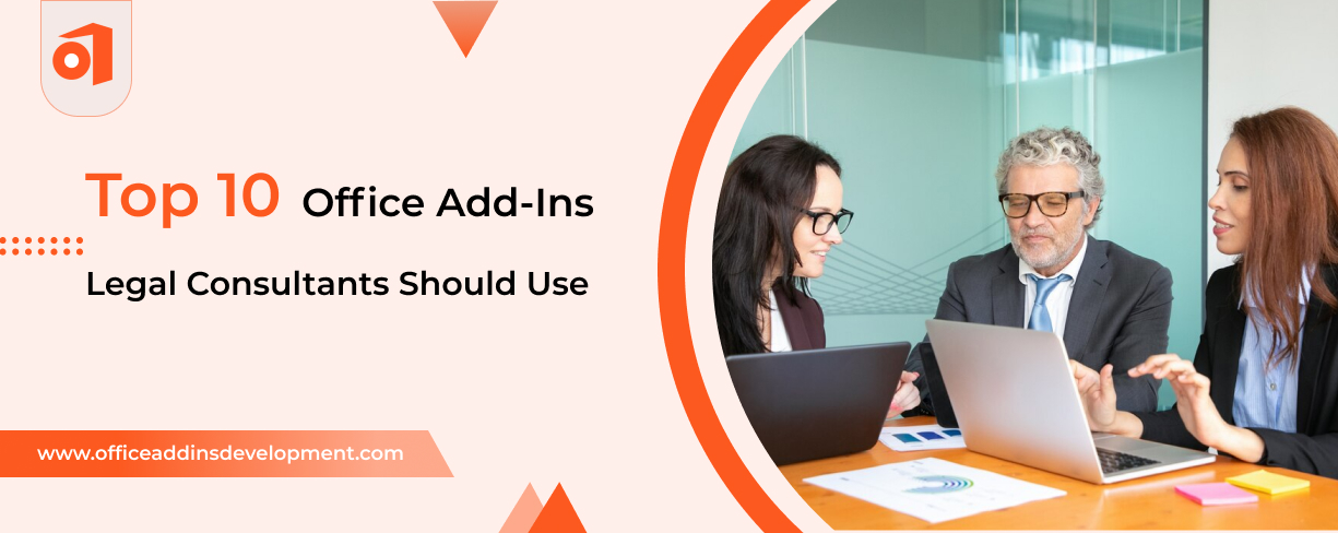 Top 10 Office Add-ins Legal Consultants Should Use