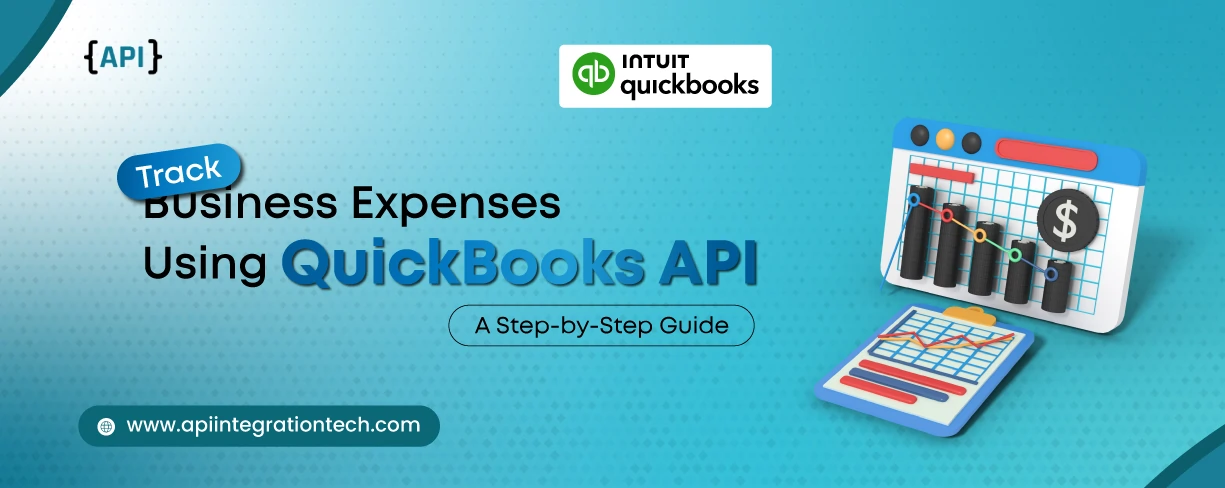 Track Business Expenses Using QuickBooks API: A Step-by-Step Guide