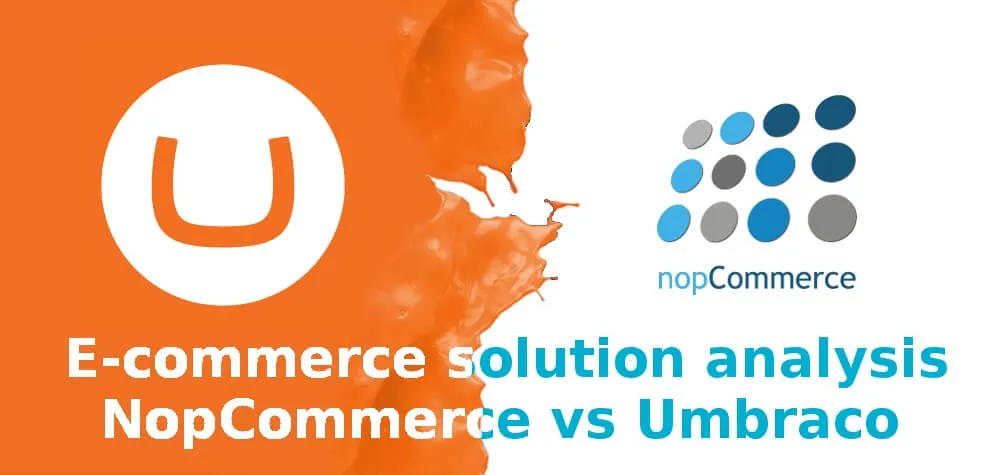 NopCommerce vs Umbraco NopCommerce vs Umbraco