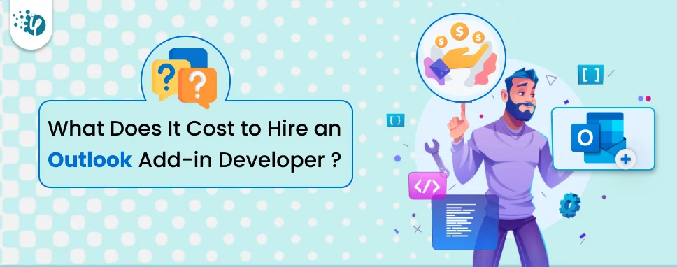 What Does It Cost to Hire an Outlook Add-in Developer?-icon